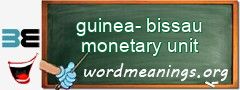 WordMeaning blackboard for guinea-bissau monetary unit